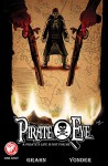 Pirate Eye A Pirate's Life is not for me - Josiah Grahn, Carl Yonder