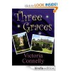 Three Graces (A magical romantic comedy) - Victoria Connelly