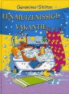 Een muizenissige vakantie - Geronimo Stilton