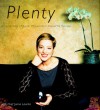 Plenty: A Collection of Sarah McLachlan's Favorite Recipes - Sarah McLachlan, Jaime Laurita