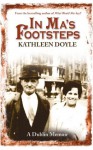 In Ma's Footsteps - Kathleen Doyle