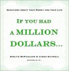 If You Had a Million Dollars...: Questions about Your Money and Your Life - Evelyn McFarlane, James Saywell