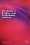 Introduction to Psychodynamic Psychotherapy Technique - Sarah Fels Usher