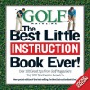 GOLF The Best Little Instruction Book Ever!: Pocket Edition - Golf Magazine