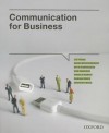 Communication for Business - Liz Tynan, David Wolstencroft, Beth Edmondson, Angela Martin, Don Swanson, Andrew Creed, Damian Grace