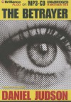 The Betrayer - Daniel Judson, Peter Berkrot