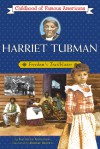 Harriet Tubman - Kathleen V. Kudlinski, Robert K. Brown