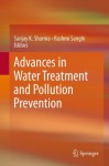 Advances in Water Treatment and Pollution Prevention - Sanjay K. Sharma, Rashmi Sanghi