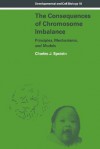 The Consequences of Chromosome Imbalance: Principles, Mechanisms, and Models - Charles J. Epstein