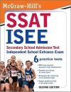 McGraw-Hill's SSAT/ISEE, Secondary School Admission Test / Independent School Entrance Exam - Nicholas Falletta