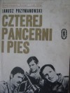 Czterej pancerni i pies. Dalsze przygody "Rudego" i jego załogi - Janusz Przymanowski