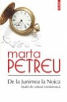 De la Junimea la Noica. Studii de cultură românească - Marta Petreu
