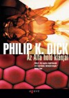 Az Alfa hold klánjai - Philip K. Dick, Pék Zoltán