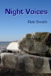 Night Voices - Rob Smith