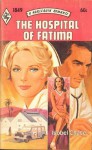 The Hospital of Fatima - Isobel Chace