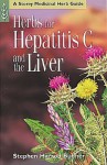 Herbs for Hepatitis C and the Liver - Stephen Harrod Buhner