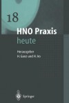 Hno Praxis Heute - K.-H. Austermann, A. Ernst, U. Eysholdt, S. Freitag, K.H. Friese, H. Ganz, Heinrich Iro, R. Laszig, N. Marangos, W. Niemeyer, H.E. Umstadt, F. Waldfahrer