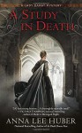 A Study in Death (A Lady Darby Mystery) - Anna Lee Huber