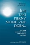 Jest taki piękny słoneczny dzień... Losy Żydów szukających ratunku na wsi polskiej 1942-1945 - Prof. Barbara Engelking