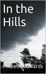 In the Hills: In Constant Sorrow Volume 3 - Michelle Edwards