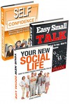 3Book Bundle: Your New Social Life: How To Make Friends Everywhere You Go; Easy Small Talk: Always Know What To Say - How To Talk To Anyone; Self Confidence: ... The Powerful Guide To Being More Confident - Adam Korman