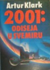 2001: Odiseja u svemiru - Arthur C. Clarke