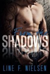 From the Shadows - Line F. Nielsen