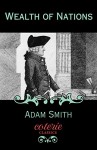 Wealth of Nations (Coterie Classics with Free Audiobook) - Adam Smith, Alan B. Krueger