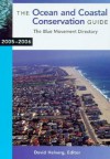 The Ocean and Coastal Conservation Guide 2005-2006 - David Helvarg