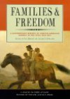 Families and Freedom: A Documentary History of African-American Kinship in the Civil War Era - Ira Berlin, Kelly S. Rowland