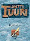 Ullan kirja - Antti Tuuri