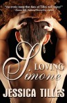 Loving Simone - Jessica Tilles