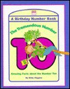 The Tremendous Number 10: A Birthday Number Book - Kitty Higgins