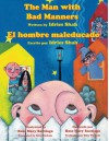 The Man with Bad Manners - El hombre maleducado - Idries Shah, Rose Mary Santiago