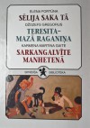 Sēlija saka tā & Teresita- mazā raganiņa & Sarkangalvīte Manhetenā - Elena Fortún, Josep Gregori, Carmen Martín Gaite, Edvīns Raups