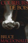 Coureurs de Bois - Bruce Macdonald