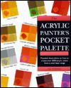 The Acrylic Painter's Pocket Palette - Ian Sidaway