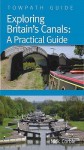 Britain's Canals (Towpath Guide) - Nick Corble