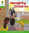 Naughty Children (Oxford Reading Tree, Stage 2, Patterned Stories) - Roderick Hunt, Alex Brychta