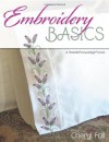 Embroidery Basics: A NeedleKnowledge Book - Cheryl Fall