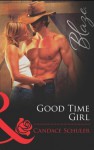 Good Time Girl (Mills & Boon Blaze) - Candace Schuler