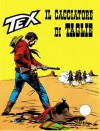 Tex n. 130: Il cacciatore di taglie - Gianluigi Bonelli, Virgilio Muzzi, Aurelio Galleppini