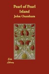 Pearl of Pearl Island - John Oxenham