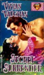 Secret Surrender - Vivian Vaughan