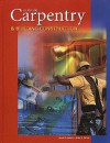 Carpentry & Building Construction, Student Text - John Louis Feirer, Feirer L. John, Feirer John