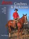 Cowboys & Buckaroos: Trade Secrets of a North American Icon - Tim O'Byrne, Kathy Swan