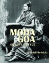 Moda Goa: History and Style - Wendell Rodricks