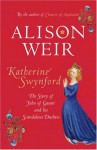 Katherine Swynford - Alison Weir