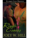 Rough Canvas - Joey W. Hill