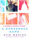A Dangerous Game: A Short Story (Capital Girls) - Ella Monroe